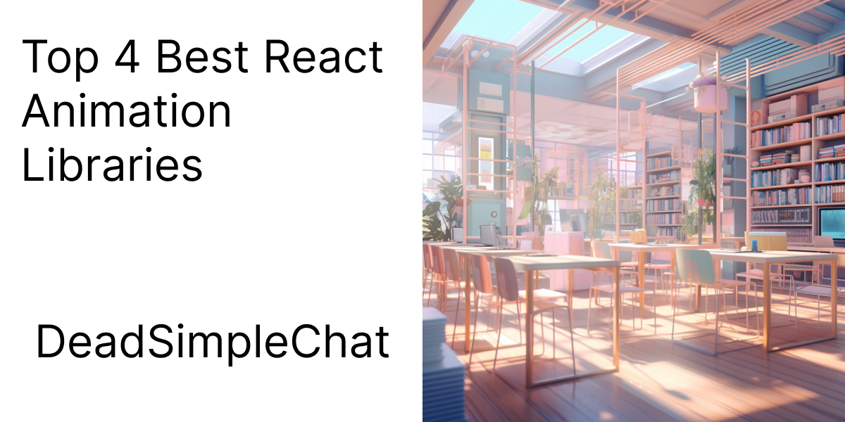 Top 4 Best React Animation Libraries for 2023